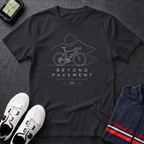 Beyond Pavement T-Shirt