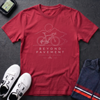 Beyond Pavement T-Shirt