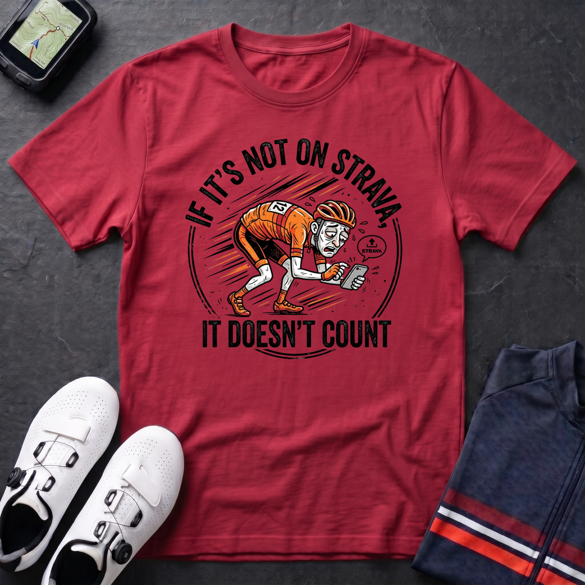 If It's Not On Strava T-Shirt