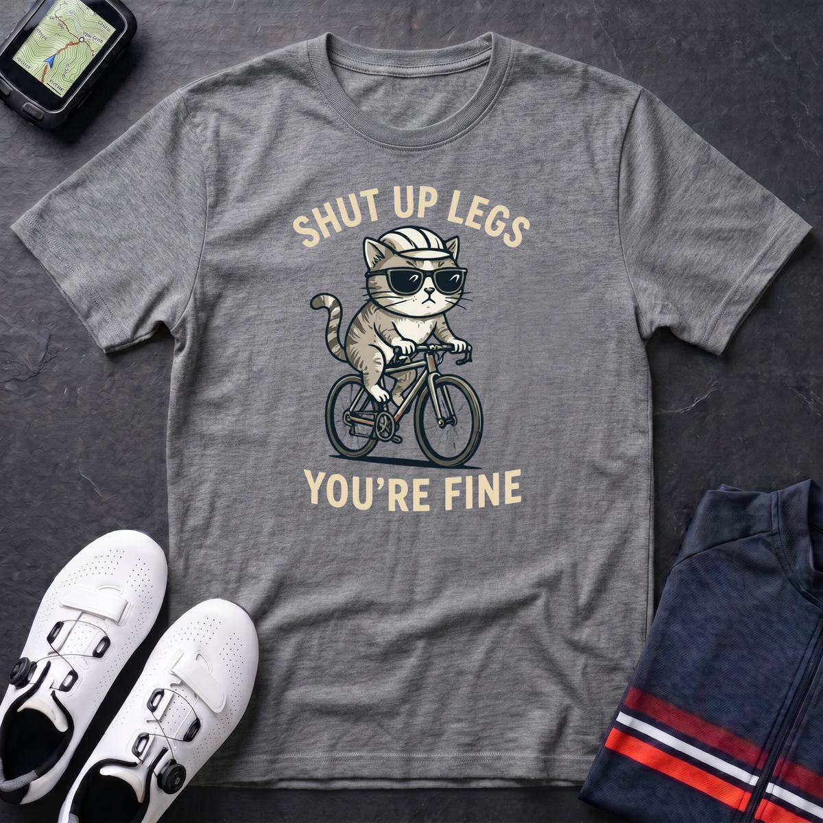 Shut Up Legs T-Shirt