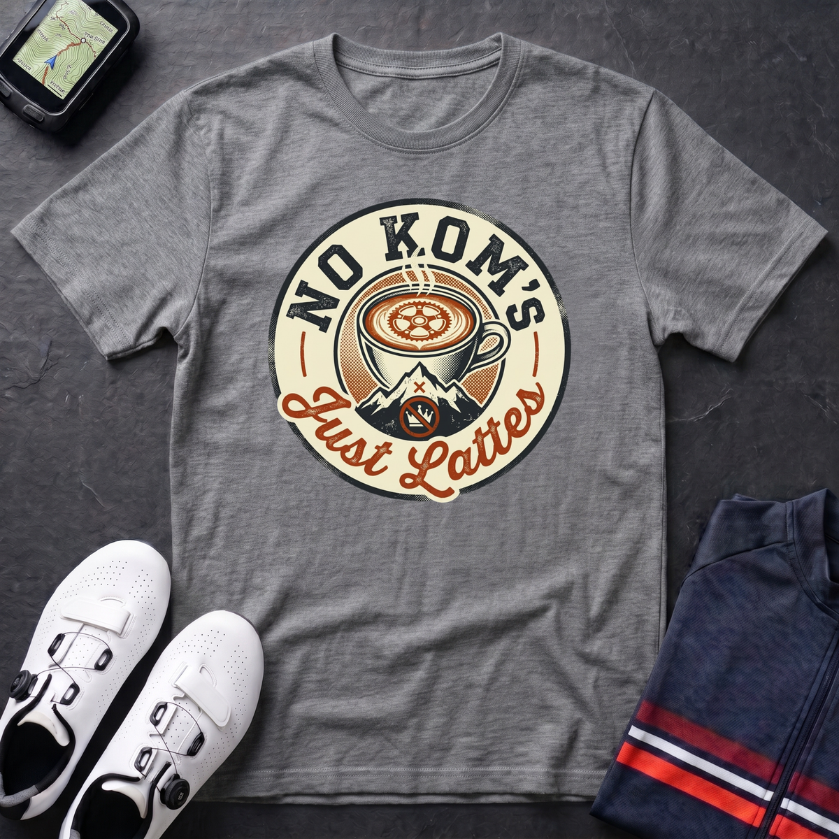 No KOM's Just Lattes T-Shirt