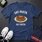 Eat Pasta Go Fasta T-Shirt