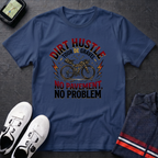 Dirt Hustle T-Shirt